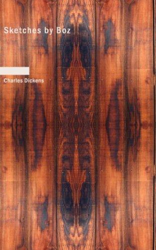 Charles Dickens: Sketches by Boz (Paperback, 2007, BiblioBazaar)