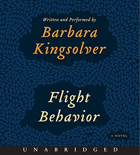 Barbara Kingsolver: Flight Behavior Unabridged CD (AudiobookFormat, 2012, HarperAu)
