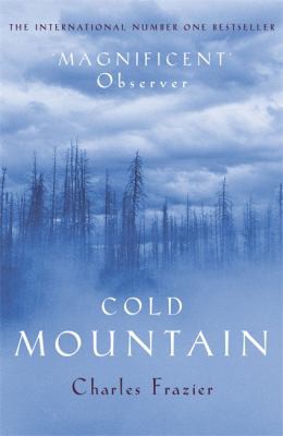 Charles Frazier: Cold Mountain (2006, Hodder & Stoughton)