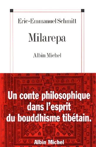 Eric-Emmanuel Schmitt: Milarepa (French language, 1997, A. Michel, Albin Michel)