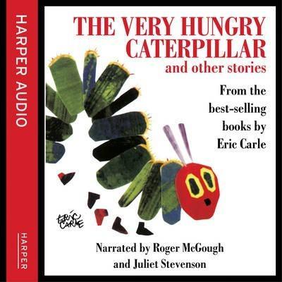 Eric Carle: The very hungry caterpillar audio cd (AudiobookFormat, 2011, HarperCollins Publishers, Collins Audio)