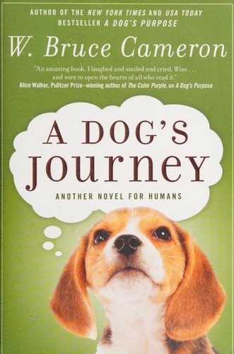 W. Bruce Cameron: A dog's journey (2012, Forge)