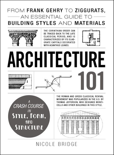 Nicole Bridge: Architecture 101 (EBook, 2015, Adams Media)