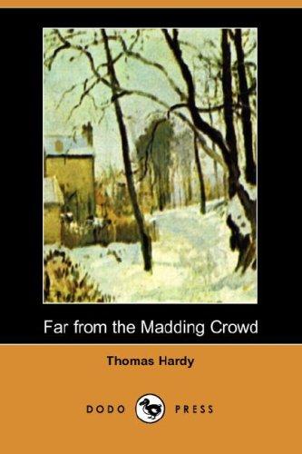 Thomas Hardy: Far from the Madding Crowd (Paperback, 2007, Dodo Press)