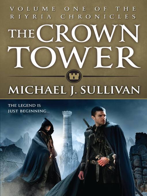 Michael J. Sullivan: The Crown Tower (EBook, 2013, Orbit)