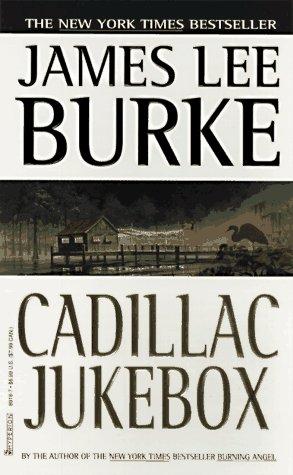 James Lee Burke: Cadillac Jukebox (Dave Robicheaux Mysteries) (Paperback, 1997, Hyperion)