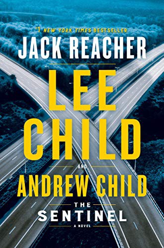 Lee Child, Andrew Child: The Sentinel (Paperback, 2021, Bantam)