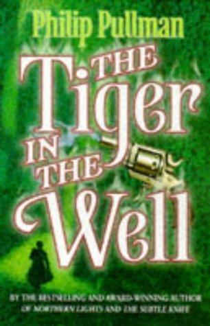 Philip Pullman: The Tiger in the Well (Point) (1999, Scholastic Point)
