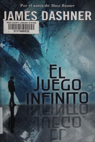 James Dashner: El juego infinito (Spanish language, 2015)