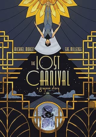 Michael Moreci: The Lost Carnival: A Dick Grayson Graphic Novel (2020, DC Comics)