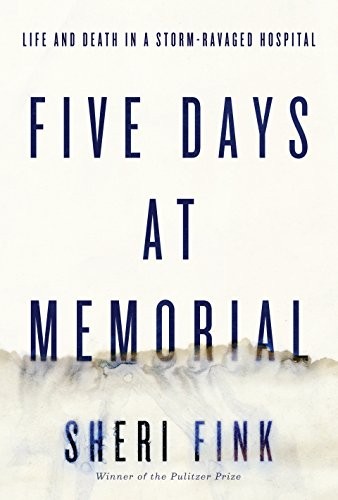 Sheri Fink: Five Days at Memorial (Paperback, 2016, LPP)