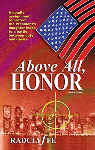 Radclyffe: Above All, Honor (Honor, #1) (Paperback, 2004, Bold Strokes Books)
