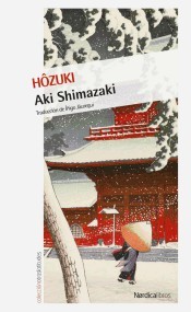 Aki Shimazaki: Hôzuki, la librería de Mitsuko (2017, Nórdica)