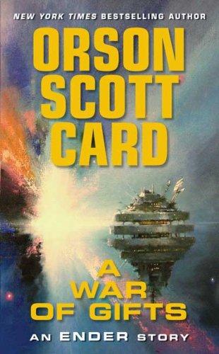 Orson Scott Card: A War of Gifts (2009, Tor Science Fiction)