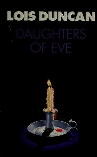 Lois Duncan: Daughters of Eve (1980, Dell)
