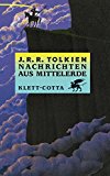 J.R.R. Tolkien, Christopher Tolkien: Nachrichten aus Mittelerde. (Hardcover, German language, 1983, Klett-Cotta)