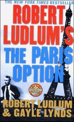 Robert Ludlum: The Paris Option (Paperback, 2003, St Martins Mass Market Paper)