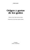 Jordanes: Origen y gestas de los godos (Spanish language, 2001, Cátedra)