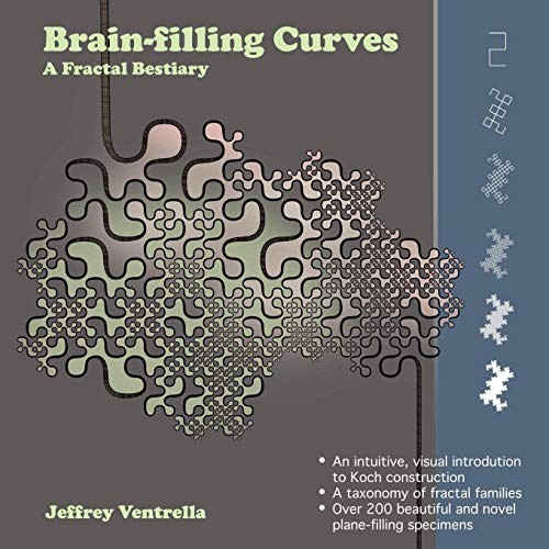 Jeffrey Ventrella: Brainfilling Curves (Paperback, 2012, Eyebrain Books)