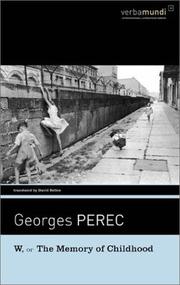 Georges Perec: W, or the Memory of Childhood (Verba Mundi) (2002, David R Godine)