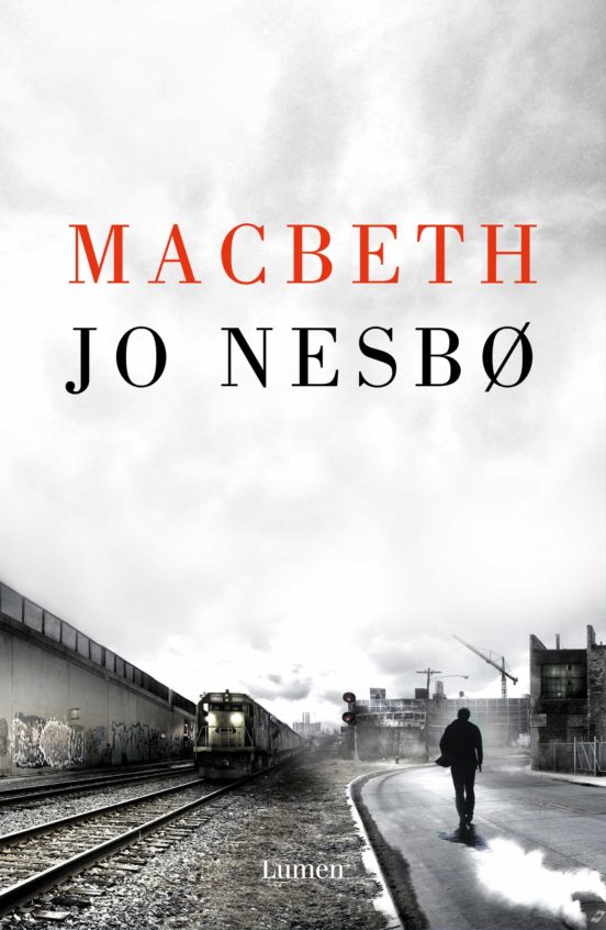 Jo Nesbø: Macbeth(Proyecto Shakespeare) (Paperback, español language, 2018, Lumen)