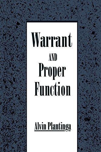 Alvin Plantinga: Warrant and Proper Function (1993)