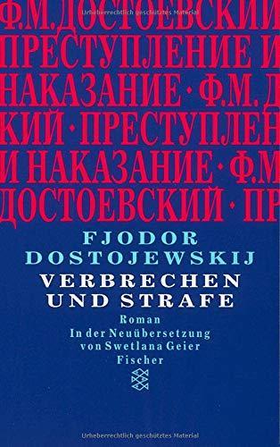 Swetlana Geier, Fyodor Dostoevsky: Verbrechen und Strafe (Paperback, German language, 2003, Fischer (Tb.), Frankfurt)