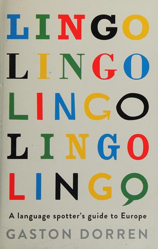 Gaston Dorren: Lingo (2014, Profile Books)