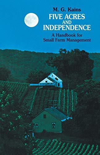 M. G. Kains: Five acres and independence (1973)