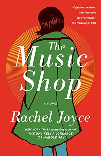 Rachel Joyce: The Music Shop (Paperback, 2018, Random House Trade Paperbacks)