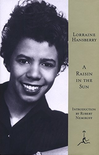 Lorraine Hansberry, Lorraine Hansberry: A Raisin in the sun (1995, The Modern Library)