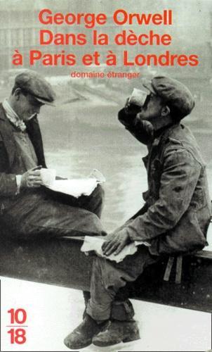 George Orwell: Dans la dèche à Paris et à Londres (French language)