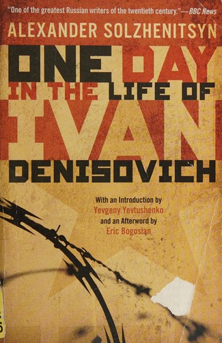 Alexander Solschenizyn, Yevgeny Yevtushenko, Eric Bogosian: One Day in the Life of Ivan Denisovich (2009, Penguin Publishing Group)