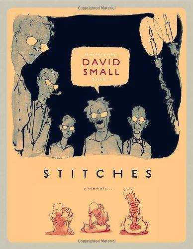 David Small: Stitches (2009)