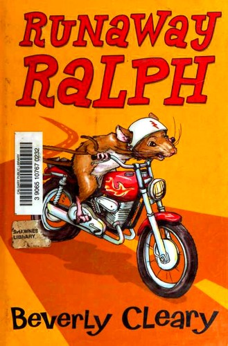 Beverly Cleary: Runaway Ralph (Hardcover, 2009, HarperCollins Publishers)