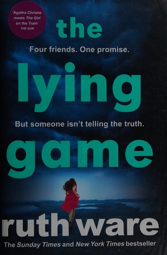 Ruth Ware: The lying game (2017)