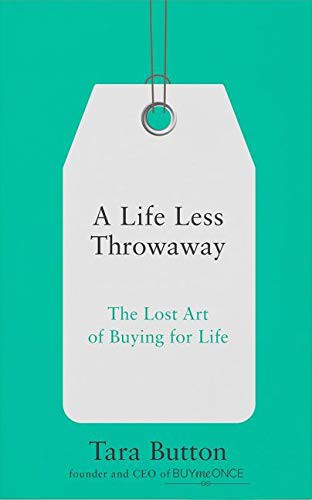 Button Tara: Life Less Throwaway (Paperback, 2018, HarperCollins Publishers, Thorsons)