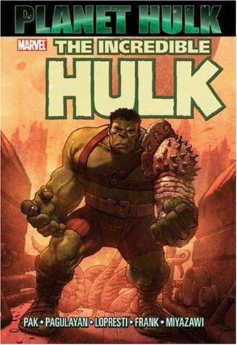 Greg Pak: Incredible Hulk (Hardcover, 2007, Marvel Comics)