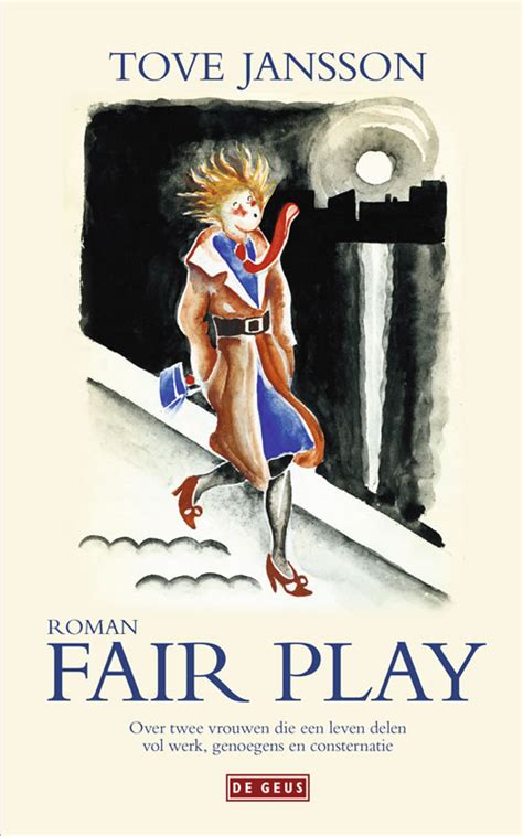 Tove Jansson: Fair Play (2007, Sort Of Books)