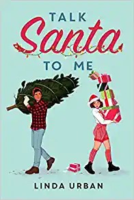 Linda Urban: Talk Santa to Me (Hardcover, 2022, Atheneum Books for Young Readers)