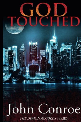 John Conroe: God Touched (Paperback, 2017, lulu.com)