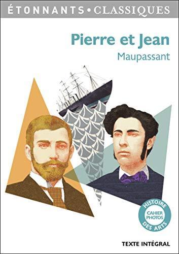 Maupassant: Pierre et Jean (French language, 2014, Groupe Flammarion)