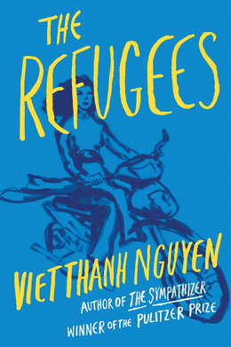 Viet Thanh Nguyen: The Refugees (2017)
