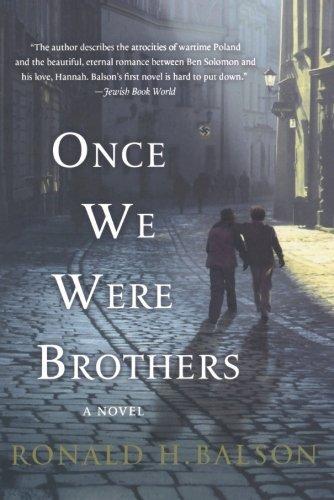 Ronald H. Balson: Once We Were Brothers (2013)
