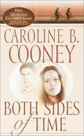 Caroline B. Cooney: Both Sides of Time (Hardcover, 1999, Tandem Library)