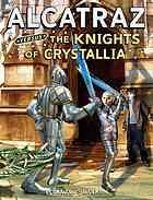 Alcatraz versus the Knights of Crystallia (2009, Scholastic Press)