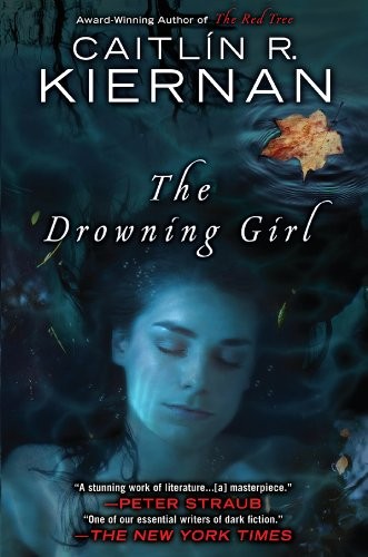 Caitlín R. Kiernan: The Drowning Girl (2012, Ace)