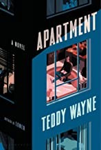 Teddy Wayne: Apartment (Hardcover, 2020, Bloomsbury Publishing)