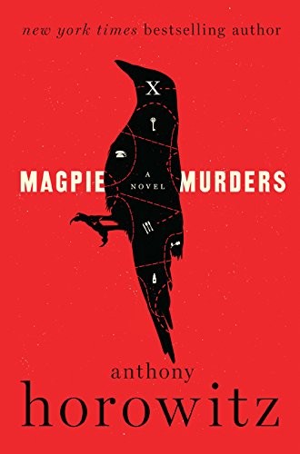 Anthony Horowitz: Magpie Murders (Hardcover, 2017, Harper)