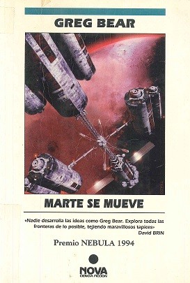 Greg Bear: Marte se mueve (Paperback, Spanish language, 1995, Ediciones B)
